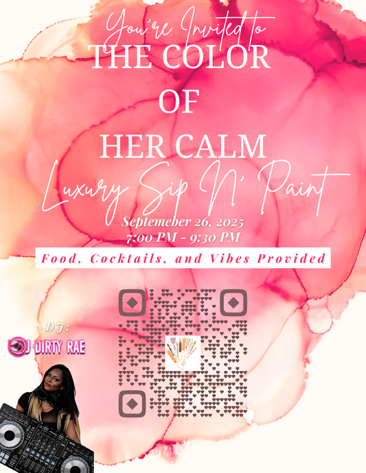 The Color of Her Calm's Luxury Sip-n-Paint